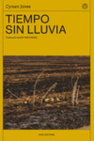 Книга Tiempo sin lluvia CYNAN JONES