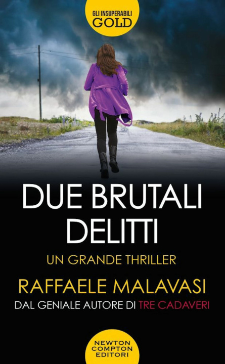 Kniha Due brutali delitti Raffaele Malavasi