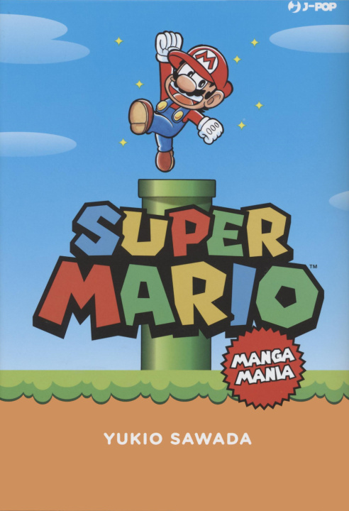 Kniha Super Mario. Mangamania Yukio Sawada