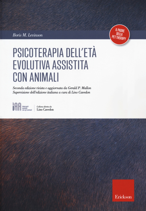 Könyv Psicoterapia dell'età evolutiva assistita con animali Boris M. Levinson