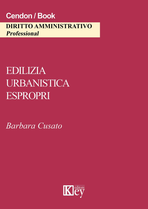 Carte Edilizia, urbanistica, espropri Barbara Cusato
