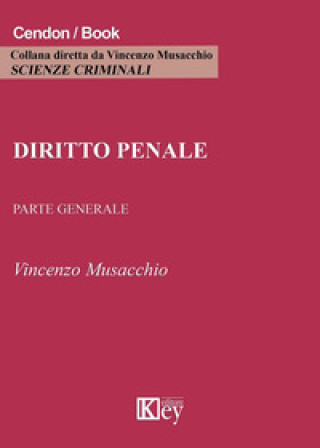 Könyv Diritto penale. Parte generale Vincenzo Musacchio