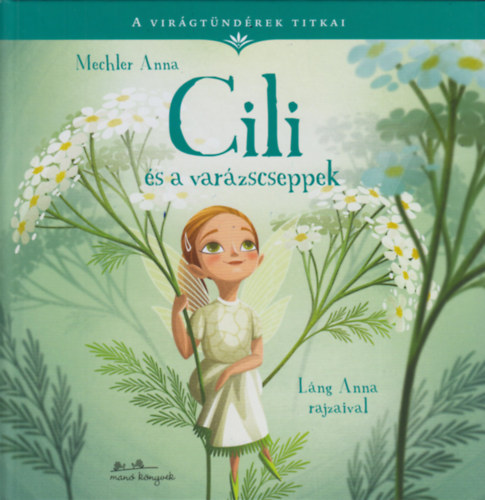 Buch Cili és a varázscseppek Mechler Anna