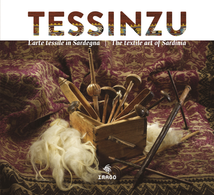 Книга Tessinzu. L'arte tessile in Sardegna. Ediz. italiana e inglese 