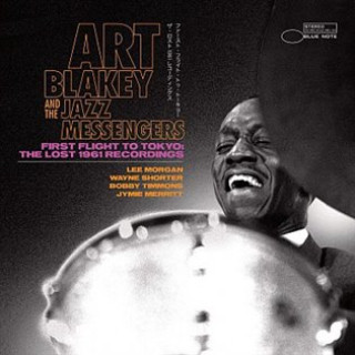 Knjiga First Flight to Tokyo 1961: The Lost 1961 Recordings Art Blakey