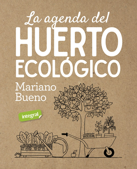 Carte La agenda del huerto ecologico MARIANO BUENO BOSCH