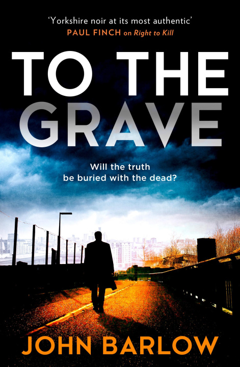Buch To the Grave John Barlow