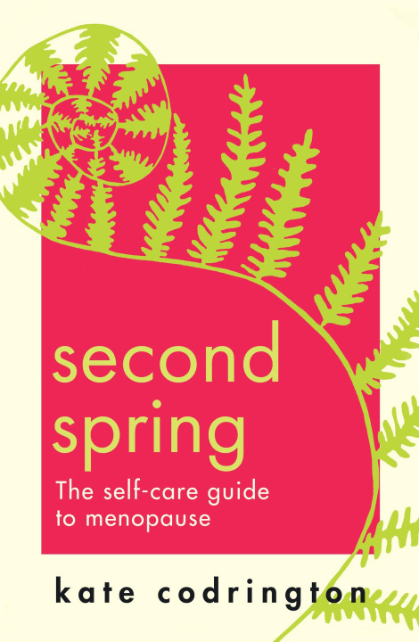 Knjiga Second Spring Kate Codrington