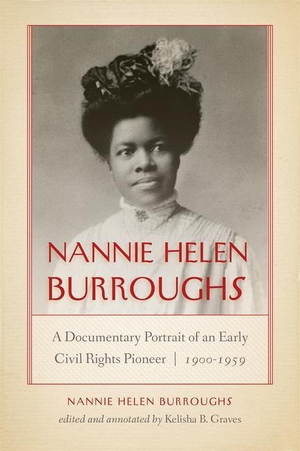 Knjiga Nannie Helen Burroughs Nannie Helen Burroughs