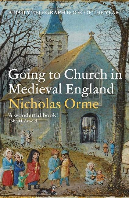 Książka Going to Church in Medieval England 