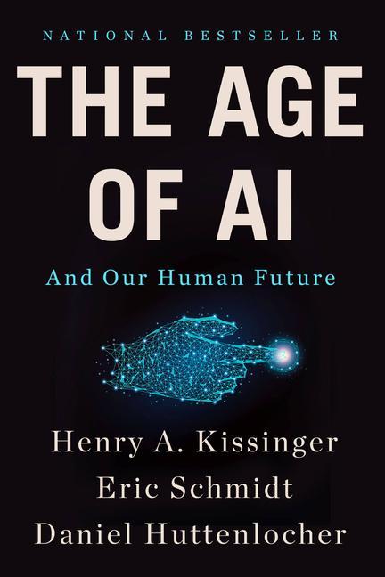 Carte The Age of AI: And Our Human Future Eric Schmidt