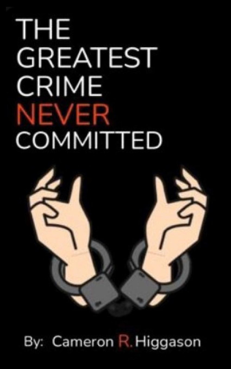 Книга Greatest Crime Never Committed 
