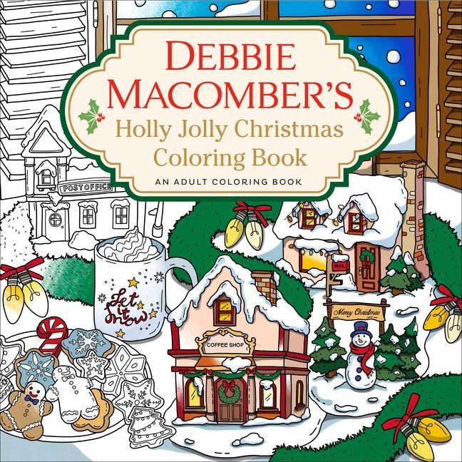 Книга Debbie Macomber's Holly Jolly Christmas Coloring Book 