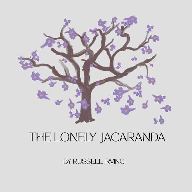 Knjiga Lonely Jacaranda Russell Irving