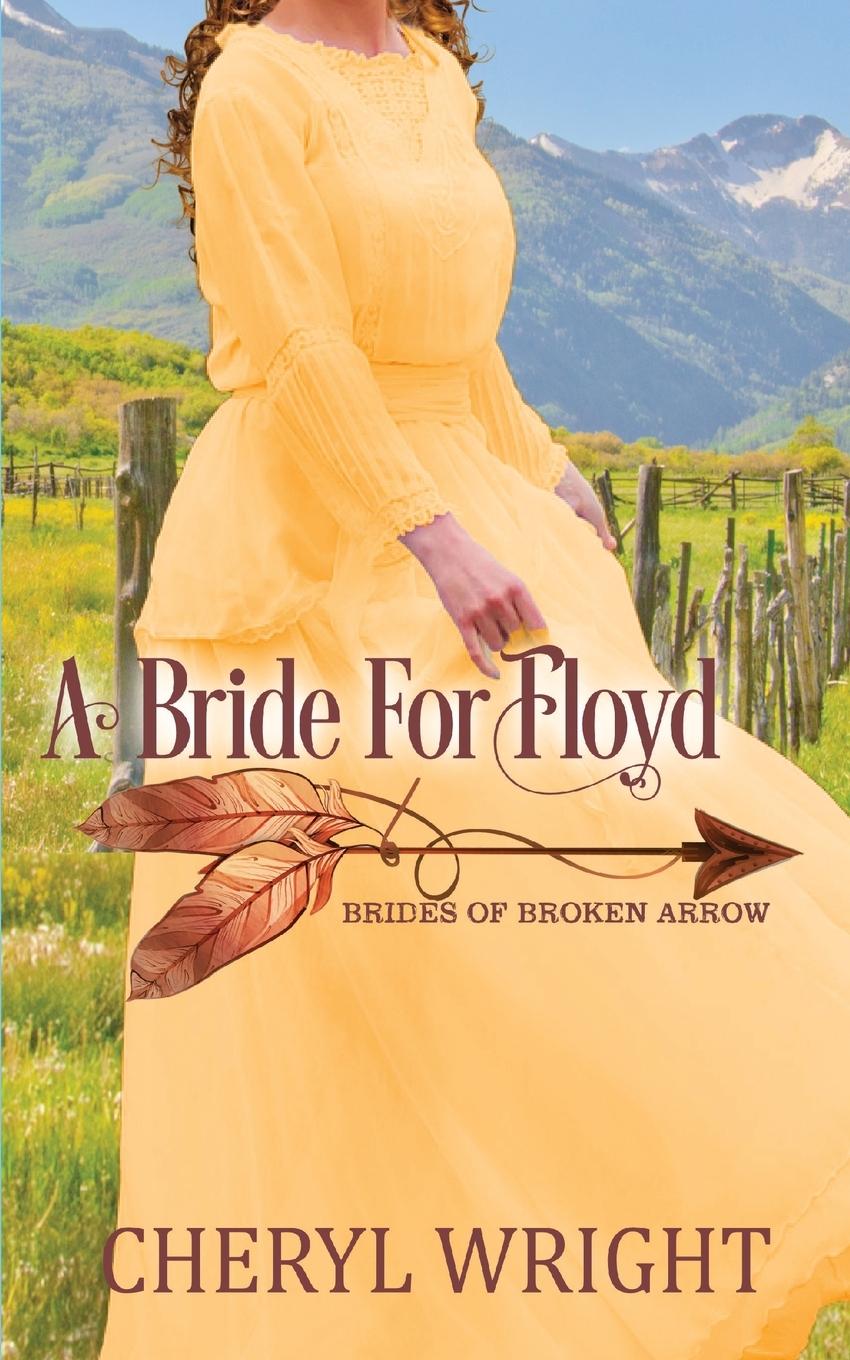 Book Bride for Floyd Cheryl Wright