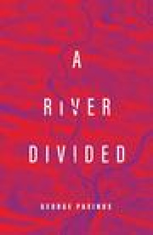 Βιβλίο River Divided George Paxinos