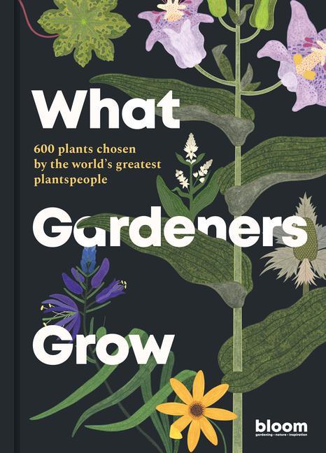 Carte What Gardeners Grow Melanie Gandyra