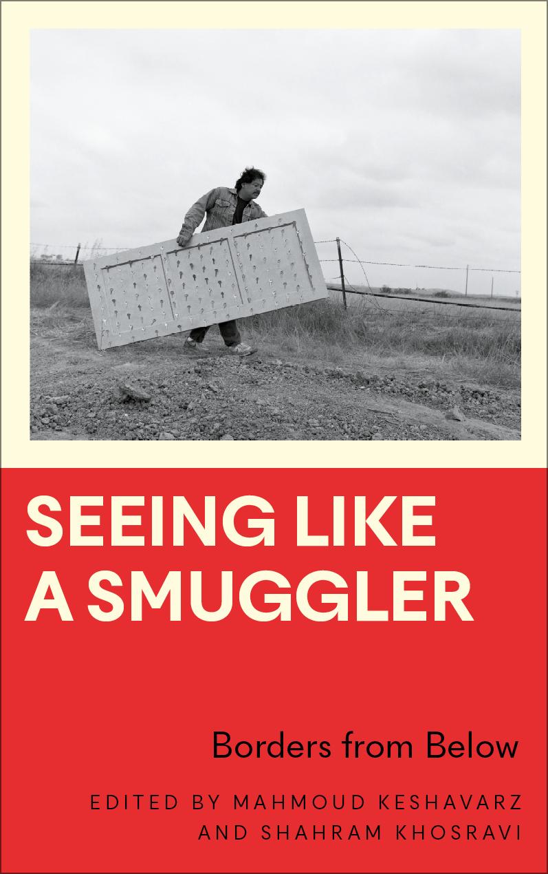 Książka Seeing Like a Smuggler Shahram Khosravi
