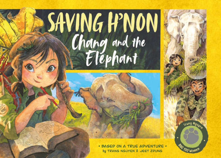 Knjiga Saving H'non: Chang and the Elephant Nguyen Thi Thu Trang