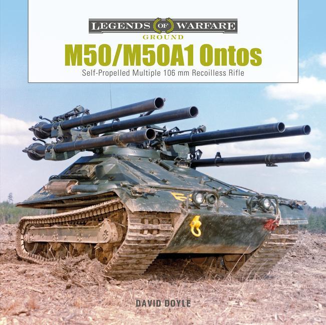 Βιβλίο M50/M50A1 Ontos: Self-Propelled Multiple 106 mm Recoilless Rifle 