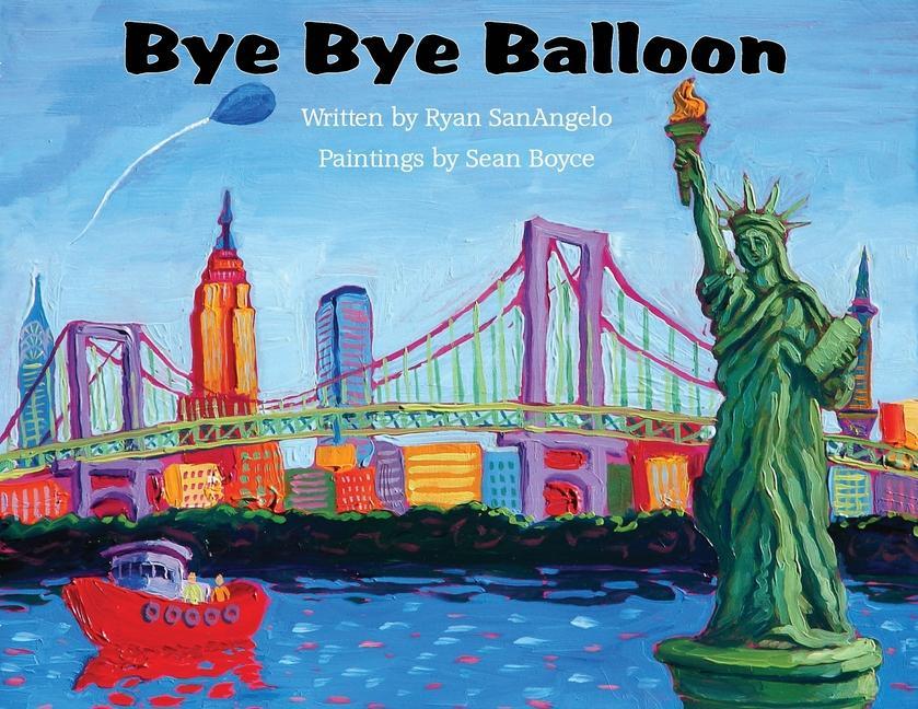 Knjiga Bye Bye Balloon Sean Boyce