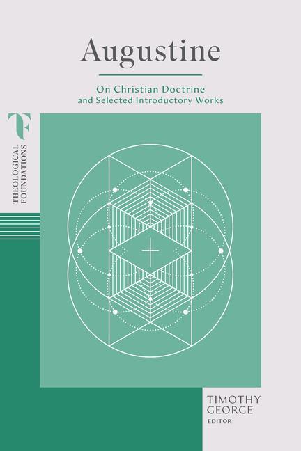 Książka Augustine: On Christian Doctrine and Selected Introductory Works 