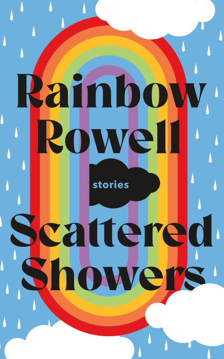 Книга Scattered Showers Rainbow Rowell