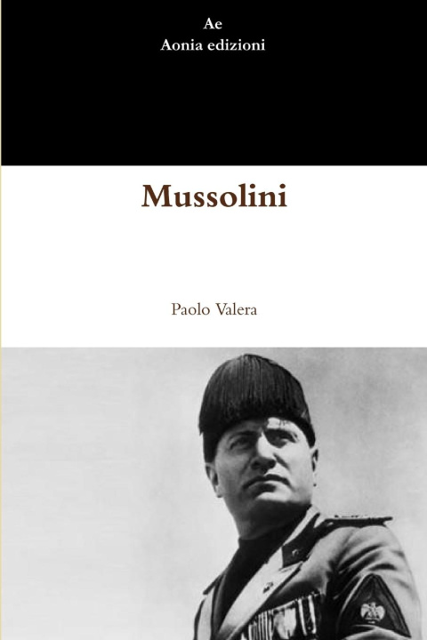 Knjiga Mussolini Paolo Valera