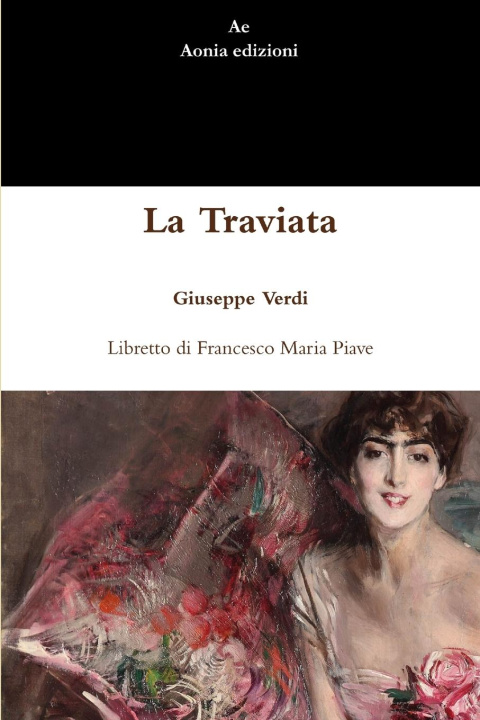 Kniha La Traviata Francesco Maria Piave