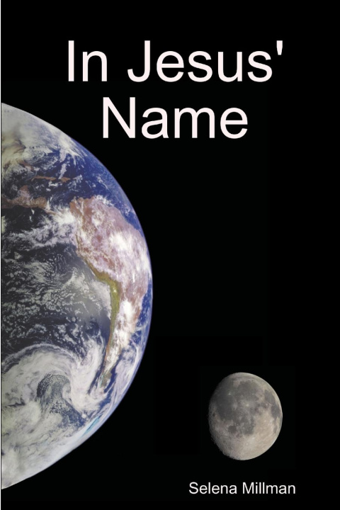 Buch In Jesus' Name Selena Millman