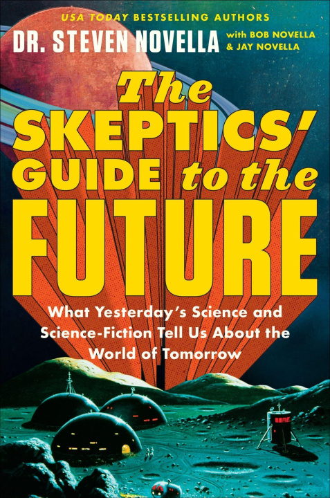 Könyv The Skeptics' Guide to the Future 