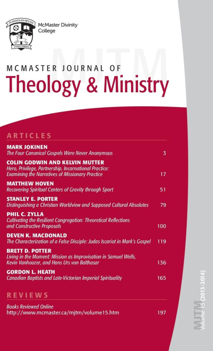 Knjiga McMaster Journal of Theology and Ministry: Volume 15, 2013-2014 Lois Dow