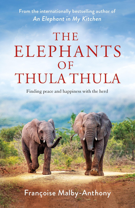 Книга Elephants of Thula Thula 