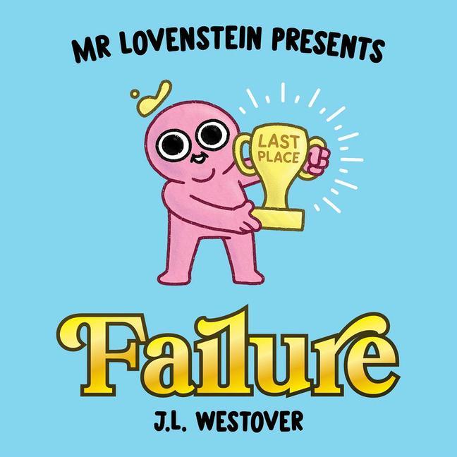 Book Mr. Lovenstein Presents: Failure 