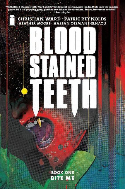 Kniha Blood Stained Teeth, Volume 1: Bite Me 