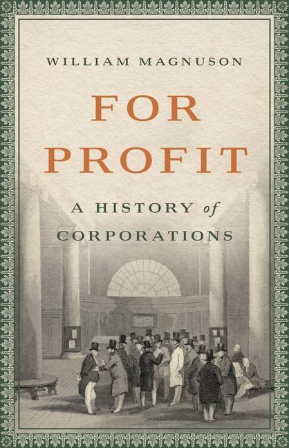 Knjiga For Profit: A History of Corporations 