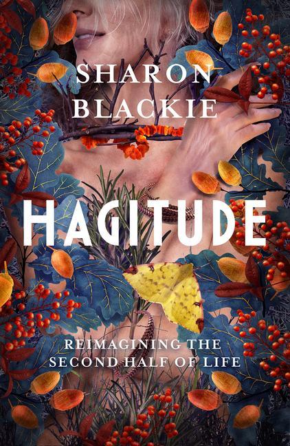 Kniha Hagitude: Reimagining the Second Half of Life 