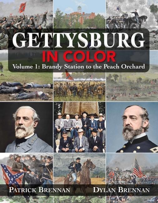Könyv Gettysburg in Color Dylan Brennan