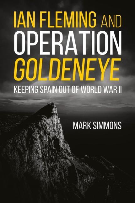 Kniha Ian Fleming and Operation Golden Eye 