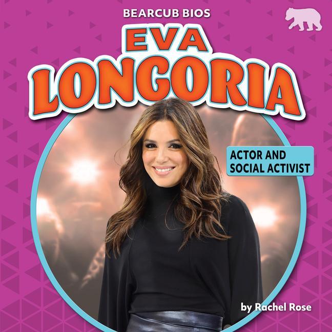 Libro Eva Longoria: Actor and Social Activist 
