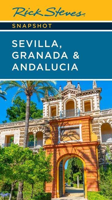 Książka Rick Steves Snapshot Sevilla, Granada & Andalucia (Seventh Edition) 