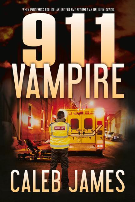 Book 911 Vampire Caleb James