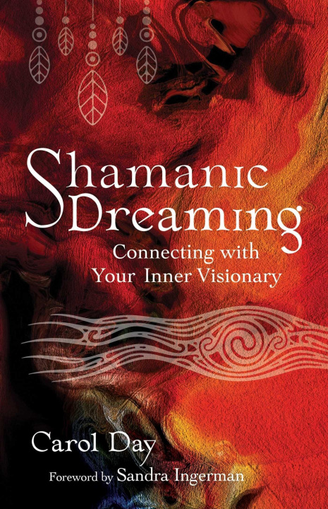 Könyv Shamanic Dreaming Sandra Ingerman
