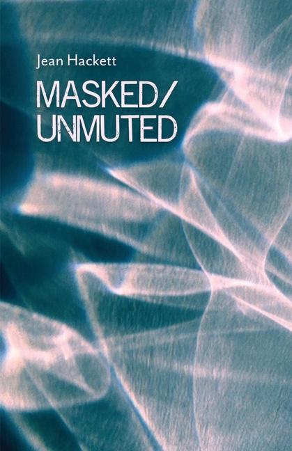 Knjiga Masked/Unmuted Jean Hackett