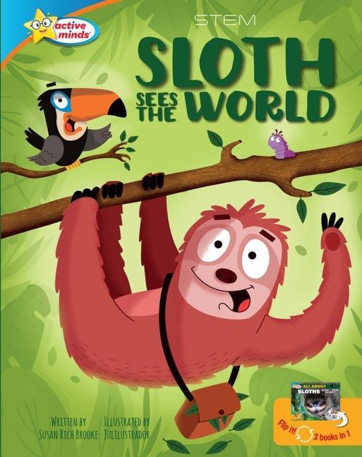 Książka Sloth Sees the World / All about Sloths Julilustrador