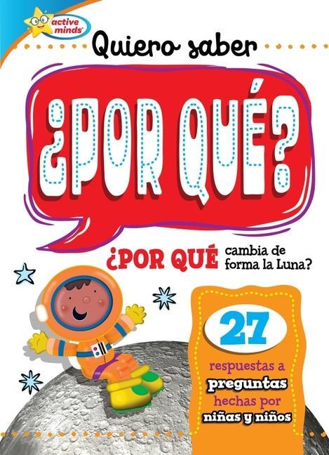 Kniha Quiero Saber ?Por Qué? (Kids Ask Why?) Tammie Lyon
