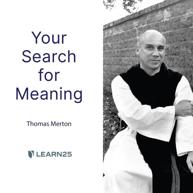 Digital Your Search for Meaning 