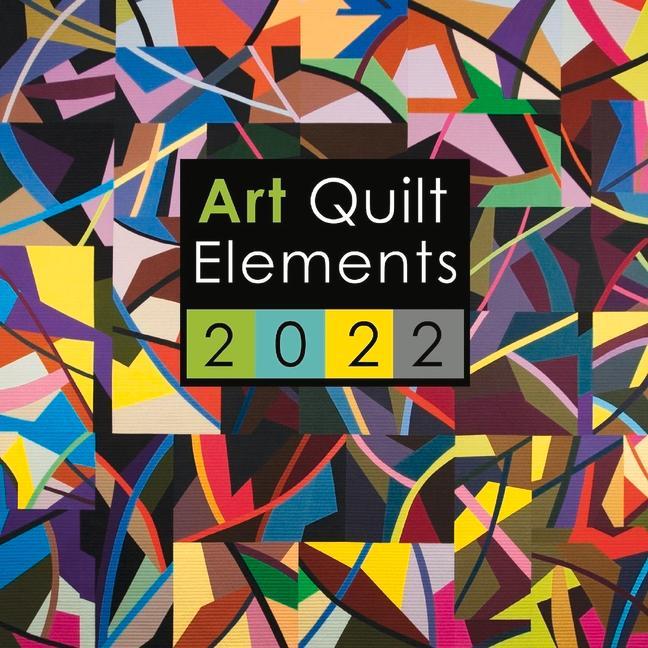 Książka Art Quilt Elements 2022 