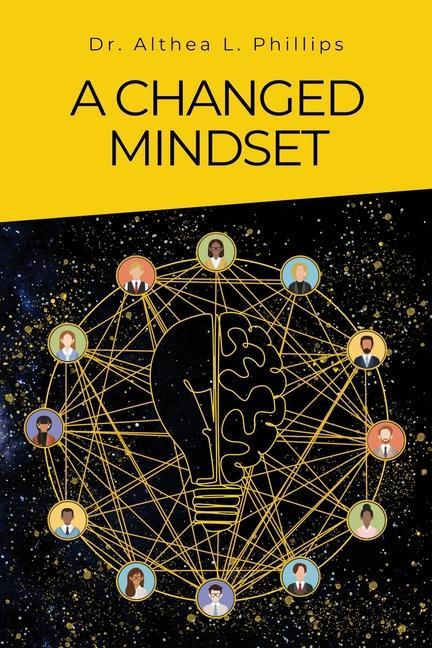 Knjiga Changed Mindset Dr. Althea L. Phillips