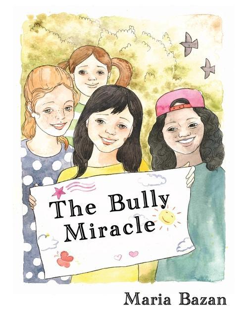 Knjiga Bully Miracle Maria Bazan